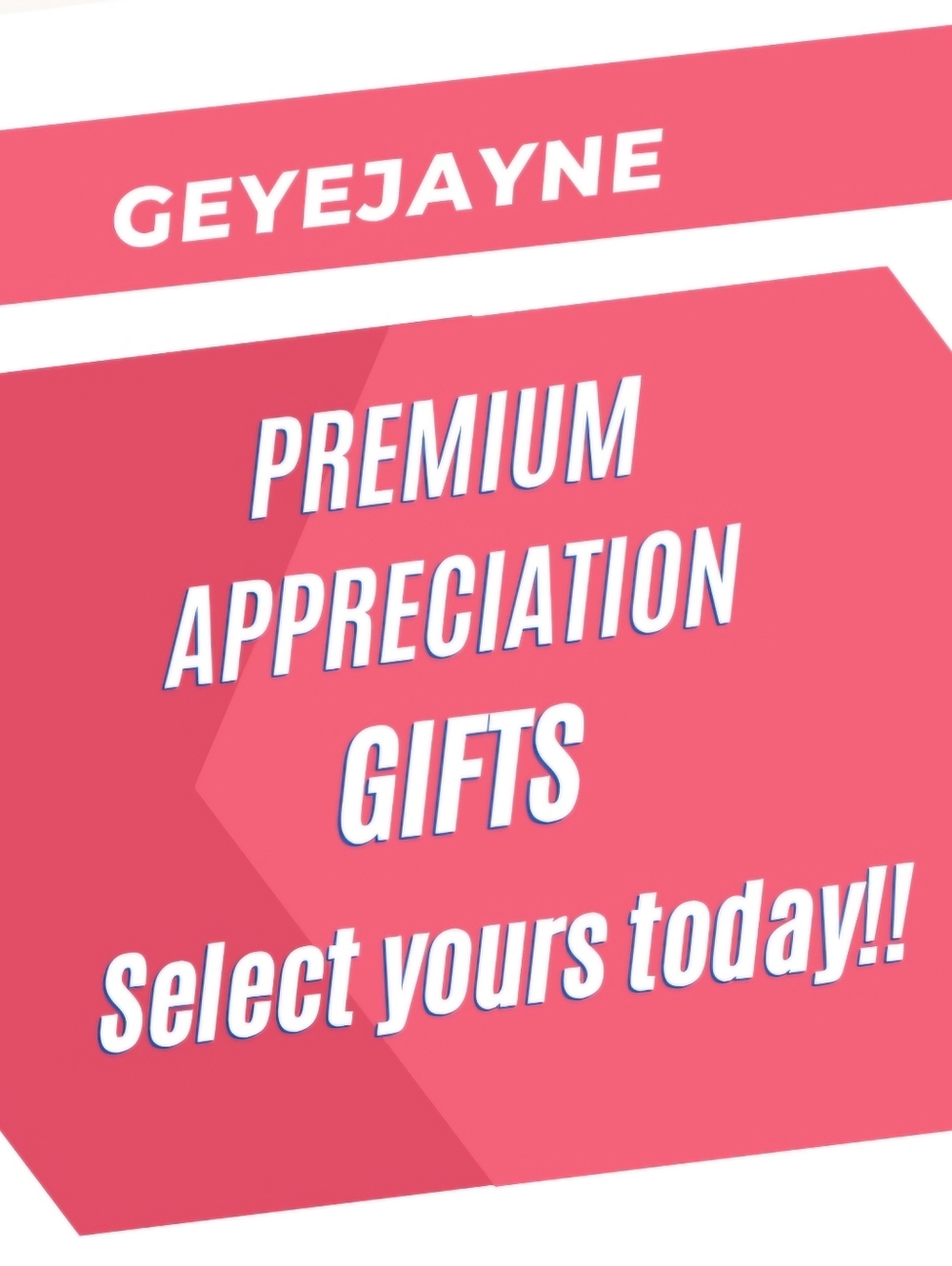New Premium "Appreciation" Gifts!!